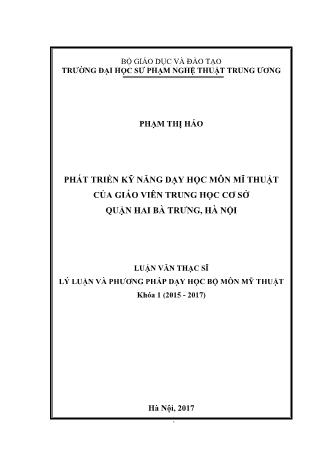 Luận văn Phát triển kỹ năng dạy học môn mĩ thuật của giáo viên trung học cơ sở quận Hai Bà Trưng, Hà Nội