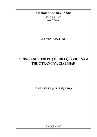 Luận văn Phòng ngừa tội phạm hối lộ ở Việt Nam: Thực trạng và giải pháp