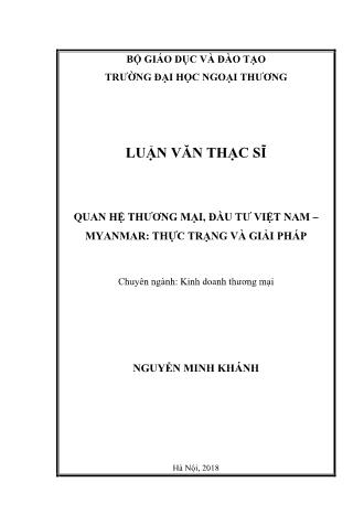 Luận văn Quan hệ thương mại, đầu tư Việt Nam – Myanmar: Thực trạng và giải pháp