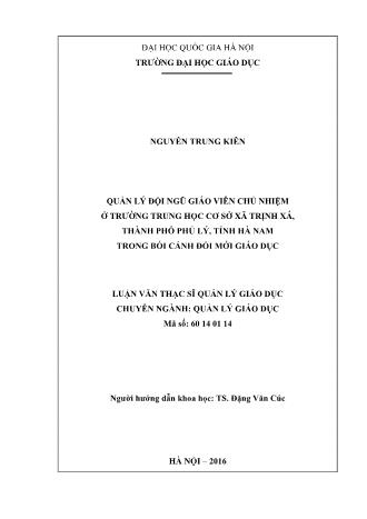 Luận văn Quản lý đội ngũ giáo viên chủ nhiệm ở trường trung học cơ sở xã Trịnh Xá, Thành phố Phủ Lý, tỉnh Hà Nam trong bối cảnh đổi mới giáo dục