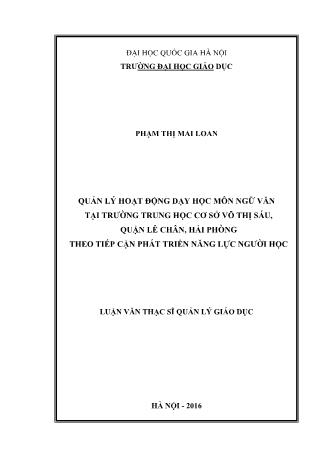 Luận văn Quản lý hoạt động dạy học môn ngữ văn tại trường trung học cơ sở Võ Thị Sáu, quận Lê Chân, Hải Phòng theo tiếp cận phát triển năng lực người học