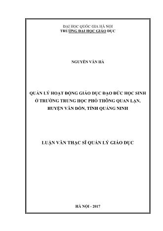 Luận văn Quản lý hoạt động giáo dục đạo đức học sinh ở trường trung học phổ thông Quan Lạn, huyện Vân Đồn, tỉnh Quảng Ninh