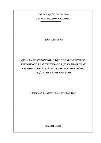 Luận văn Quản lý hoạt động giáo dục ngoài giờ lên lớp theo hướng phát triển năng lực và phẩm chất cho học sinh ở trường trung học phổ thông Trực Ninh B tỉnh Nam Định
