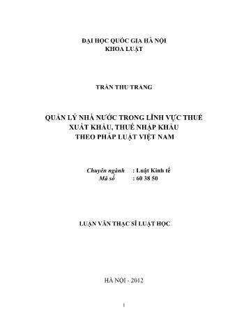 Luận văn Quản lý nhà nước trong lĩnh vực thuế xuất khẩu, thuế nhập khẩu theo pháp luật Việt Nam