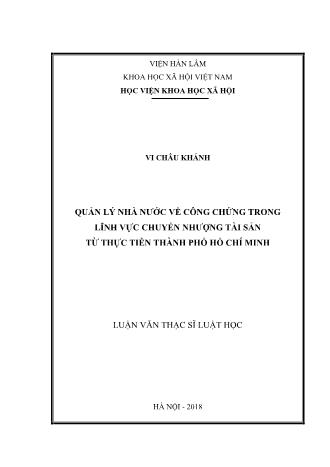 Luận văn Quản lý nhà nước về công chứng trong lĩnh vực chuyển nhượng tài sản từ thực tiễn Thành phố Hồ Chí Minh