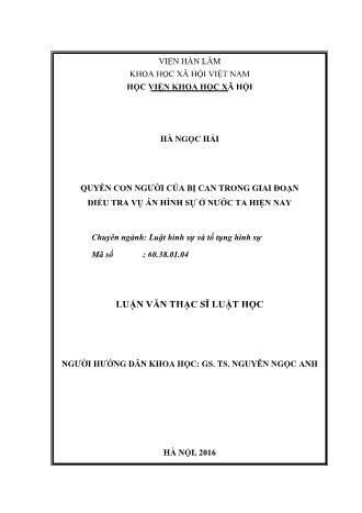 Luận văn Quyền con người của bị can trong giai đoạn điều tra vụ án hình sự ở nước ta hiện nay