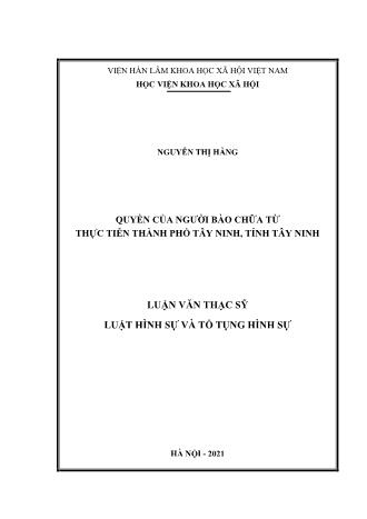 Luận văn Quyền của người bào chữa từ thực tiễn Thành phố Tây Ninh, tỉnh Tây Ninh