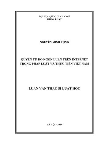 Luận văn Quyền tự do ngôn luận trên internet trong pháp luật và thực tiễn Việt Nam