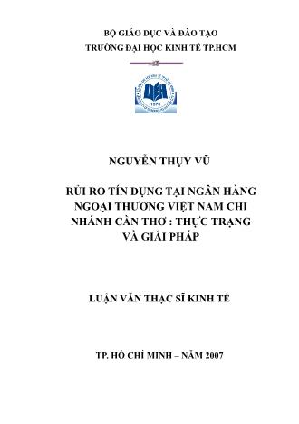 Luận văn Rủi ro tín dụng tại ngân hàng ngoại thương Việt Nam chi nhánh Cần Thơ: Thực trạng và giải pháp