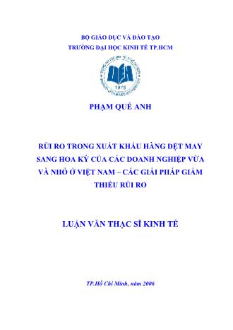 Luận văn Rủi ro trong xuất khẩu hàng dệt may sang Hoa Kỳ của các doanh nghiệp vừa và nhỏ ở Việt Nam – các giải pháp giảm thiểu rủi ro