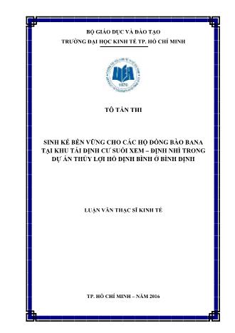 Luận văn Sinh kế bền vững cho các hộ đồng bào Bana tại khu tái định cư Suối Xem – Định Nhì trong dự án thủy lợi hồ Định Bình ở Bình Định