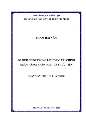 Luận văn Sở hữu chéo trong lĩnh vực tài chính ngân hàng: Pháp luật và thực tiễn