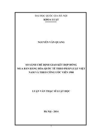 Luận văn So sánh chế định giao kết hợp đồng mua bán hàng hóa quốc tế theo pháp luật Việt Nam và theo công ước viên 1980