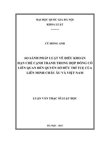 Luận văn So sánh pháp luật về điều khoản hạn chế cạnh tranh trong hợp đồng có liên quan đến quyền sở hữu trí tuệ của liên minh CChâu Âu và Việt Nam