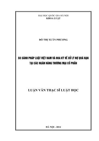 Luận văn So sánh pháp luật Việt Nam và Hoa Kỳ về xử lý nợ quá hạn tại các ngân hàng thương mại cổ phần