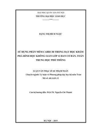 Luận văn Sử dụng phần mềm Cabri 3D trong dạy học khám phá hình học không gian lớp 12 ban cơ bản, toán trung học phổ thông