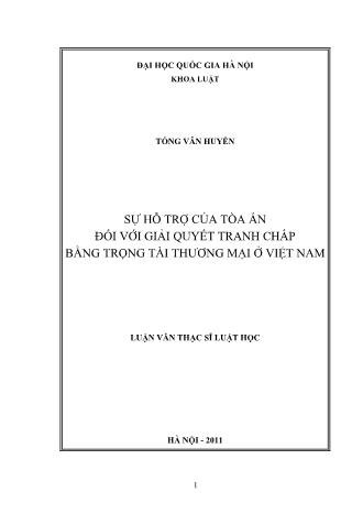 Luận văn Sự hỗ trợ của tòa án đối với giải quyết tranh chấp bằng trọng tài thương mại ở Việt Nam