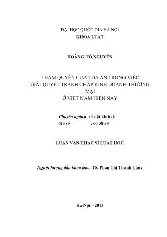 Luận văn Thẩm quyền của tòa án trong việc giải quyết tranh chấp kinh doanh thương mại ở Việt Nam hiện nay