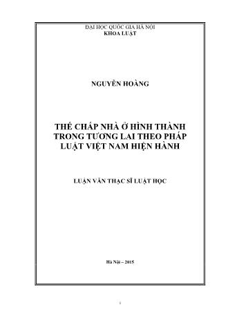 Luận văn Thế chấp nhà ở hình thành trong tương lai theo pháp luật Việt Nam hiện hành