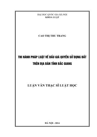 Luận văn Thi hành pháp luật về đấu giá quyền sử dụng đất trên địa bàn tỉnh Bắc Giang