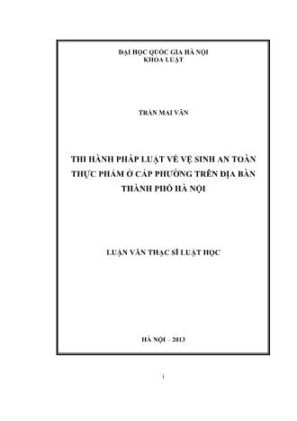 Luận văn Thi hành pháp luật về vệ sinh an toàn thực phẩm ở cấp phường trên địa bàn Thành phố Hà Nội