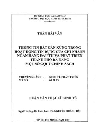 Luận văn Thông tin bất cân xứng trong hoạt động tín dụng của chi nhánh ngân hàng đầu tư và phát triển Thành phố Đà Nẵng - Một số gợi ý chính sách