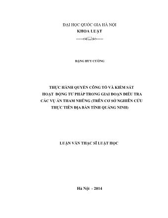 Luận văn Thực hành quyền công tố và kiểm sát hoạt động tư pháp trong giai đoạn điều tra các vụ án tham nhũng (trên cơ sở nghiên cứu thực tiễn địa bàn tỉnh Quảng Ninh)
