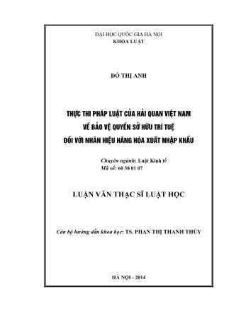 Luận văn Thực thi pháp luật của Hải quan Việt Nam về bảo vệ quyền sở hữu trí tuệ đối với nhãn hiệu hàng hóa xuất nhập khẩu