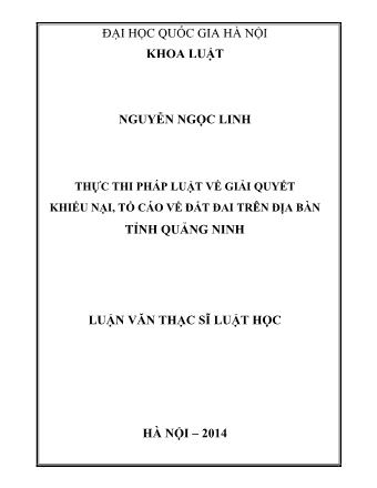 Luận văn Thực thi pháp luật về giải quyết khiếu nại, tố cáo về đất đai trên địa bàn tỉnh Quảng Ninh