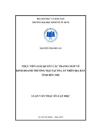 Luận văn Thực tiễn giải quyết các tranh chấp về kinh doanh thương mại tại tòa án trên địa bàn tỉnh Bến Tre