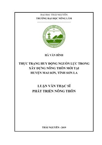 Luận văn Thực trạng huy động nguồn lực trong xây dựng nông thôn mới tại huyện Mai Sơn, tỉnh Sơn La