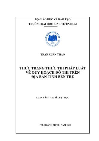 Luận văn Thực trạng thực thi pháp luật về quy hoạch đô thị trên địa bàn tỉnh Bến Tre