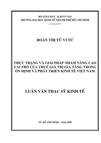 Luận văn Thực trạng và giải pháp nhảm nâng cao vai trò của thuế giá trị gia tăng trong ổn định và phát triển kinh tế Việt Nam