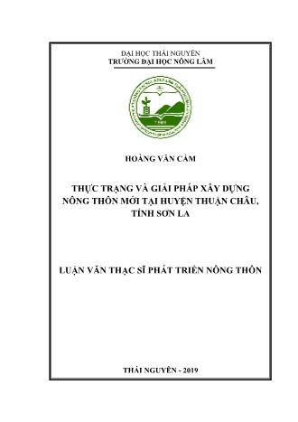 Luận văn Thực trạng và giải pháp xây dựng nông thôn mới tại huyện Thuận Châu, tỉnh Sơn La