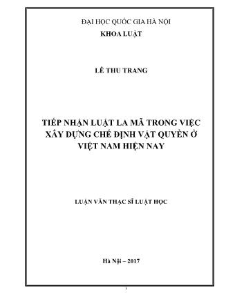 Luận văn Tiếp nhận luật La Mã trong việc xây dựng chế định vật quyền ở Việt Nam hiện nay