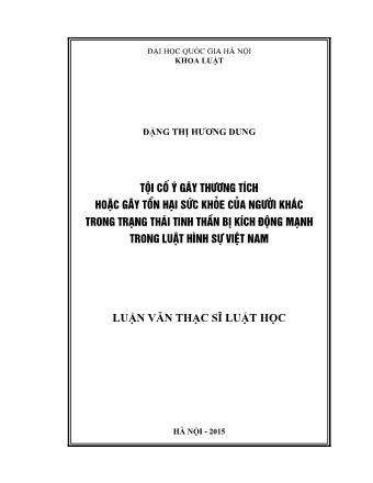 Luận văn Tội cố ý gây thương tích hoặc gây tổn hại sức khỏe của người khác trong trạng thái tinh thần bị kích động mạnh trong luật hình sự Việt Nam