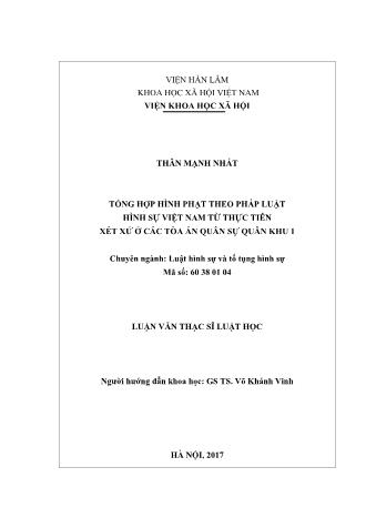 Luận văn Tổng hợp hình phạt theo pháp luật hình sự Việt Nam từ thực tiễn xét xử ở các tòa án quân sự quân khu 1