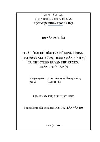 Luận văn Trà hồ sơ để điều tra bổ sung trong giai đoạn xét xử sơ thẩm vụ án hình sự từ thực tiễn huyện Phú Xuyên, Thành phố Hà Nội