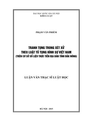 Luận văn Tranh tụng trong xét xử theo luật tố tụng hình sự Việt Nam (Trên cơ sở số liệu thực tiễn địa bàn tỉnh Đắk Nông)