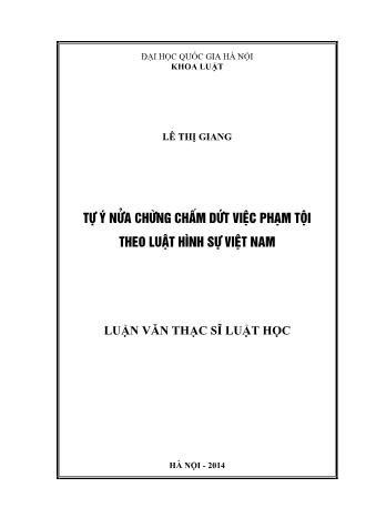 Luận văn Tự ý nửa chừng chấm dứt việc phạm tội theo luật hình sự Việt Nam