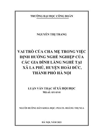 Luận văn Vai trò của cha mẹ trong việc định hướng nghề nghiệp của các gia đình làng nghề tại xã La Phù, huyện Hoài Đức, Thành phố Hà Nội