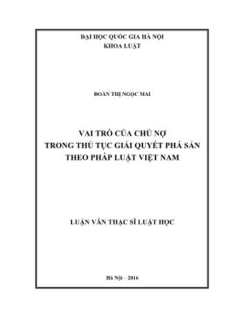 Luận văn Vai trò của chủ nợ trong thủ tục giải quyết phá sản theo pháp luật Việt Nam