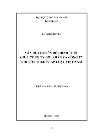 Luận văn Vấn đề chuyển đổi hình thức giữa công ty đối nhân và công ty đối vốn theo pháp luật Việt Nam