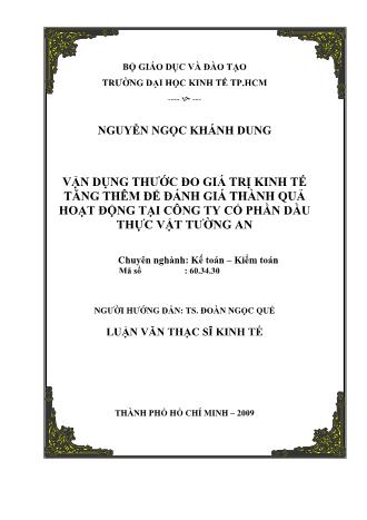 Luận văn Vận dụng thước đo giá trị kinh tế tăng thêm để đánh giá thành quả hoạt động tại công ty cổ phần dầu thực vật Tường An