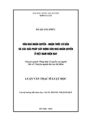 Luận văn Văn hóa Nhân quyền – Nhận thức cơ bản và các giải pháp xây dựng văn hoá nhân quyền ở Việt Nam hiện nay