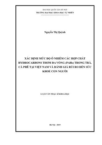 Luận văn Xác định mức độ ô nhiễm các hợp chất hydrocarbons thơm đa vòng (PAHs) trong trà, cà phê tại Việt Nam và đánh giá rủi ro đến sức khỏe con người