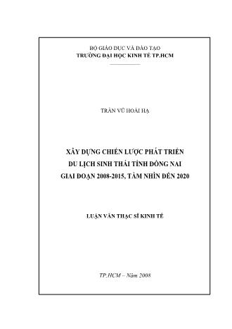 Luận văn Xây dựng chiến lược phát triển du lịch sinh thái tỉnh Đồng Nai giai đoạn 2008-2015, tầm nhìn đến 2020