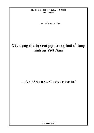 Luận văn Xây dựng thủ tục rút gọn trong luật tố tụng hình sự Việt Nam