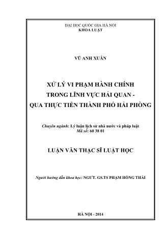 Luận văn Xử lý vi phạm hành chính trong lĩnh vực hải quan - Qua thực tiễn Thành phố Hải Phòng