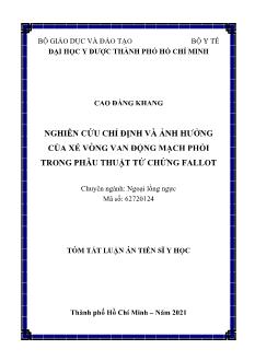 Tóm tắt Luận án Nghiên cứu chỉ định và ảnh hưởng của xẻ vòng van động mạch phổi trong phẫu thuật tứ chứng fallot